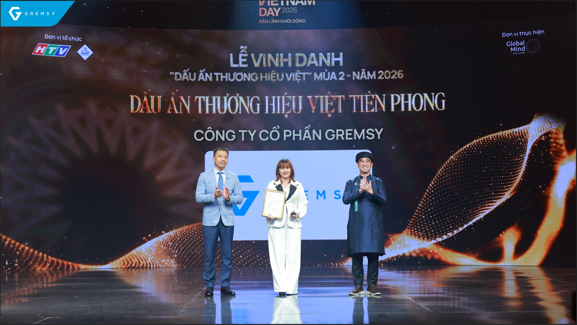 GREMSY ĐƯỢC VINH DANH “DẤU ẤN THƯƠNG HIỆU VIỆT TIÊN PHONG” TẠI MADE BY VIETNAM DAY 2026